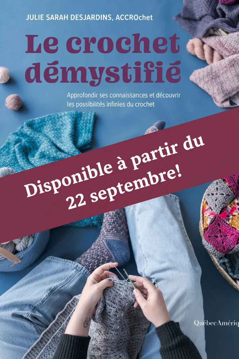 Le crochet démystifié de Julie Sarah Desjardins