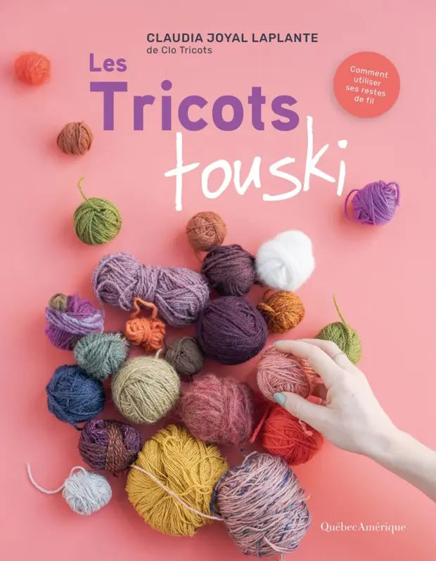 Les Tricots touski de Claudia Joyal Laplante