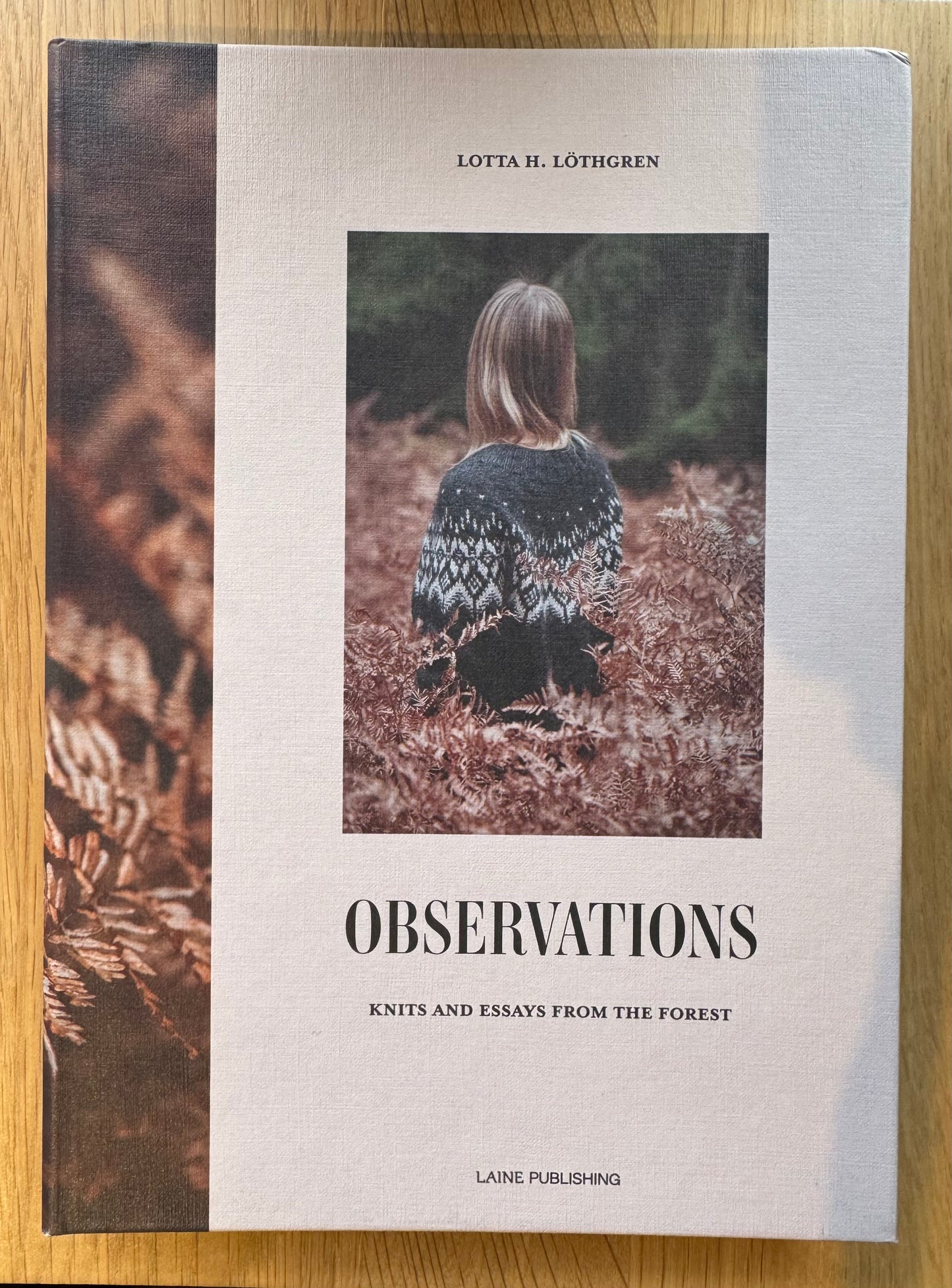 Observations:Knits and Essays from the Forest