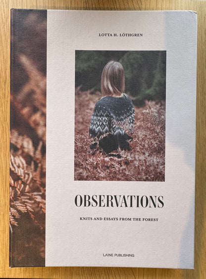 Observations:Knits and Essays from the Forest