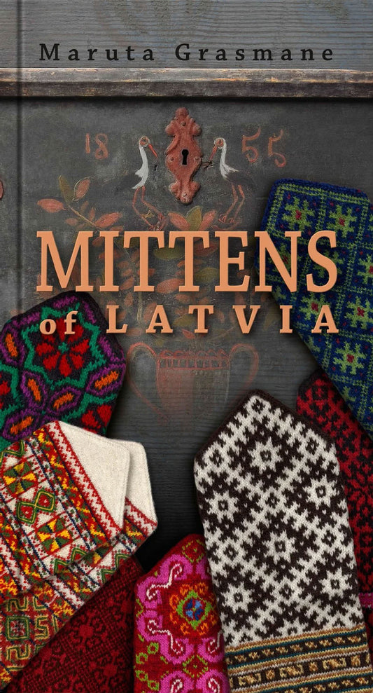 Mittens of Latvia by Maruta Grasmane