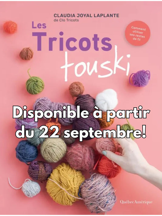 Les Tricots touski de Claudia Joyal Laplante
